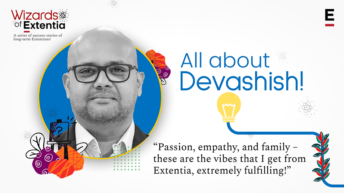 Wizards of Extentia: Devashish Nayak